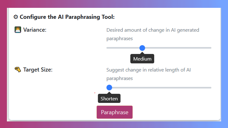 Sassbook AI Paraphraser can be configured to control the amount of paraphrasing as well as the length of paraphrased sentences.
